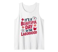 Midwife Midwifery, It's A Beautiful Day in The Laborhood Tank Top