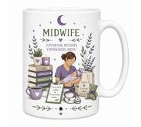 Midwife Supporting Mothers Empowering Birth Ceramic Coffee Mug Gift Mug