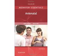 Midwifery Essentials: Antenatal: Volume 2 (Volume 2) (Midwifery Essentials, Volume 2)