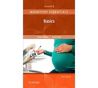 Midwifery Essentials: Basics: Volume 1 (Volume 1)