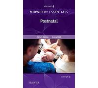 Midwifery Essentials: Postnatal: Volume 4 (Volume 4) (Midwifery Essentials, Volume 4)