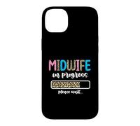 Midwifery Student | Midwife In Progress Please Wait Case for iPhone 14 Plus