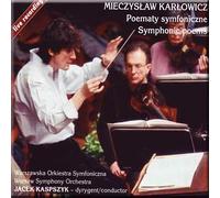 Mieczyslaw Karlowicz - Karlowicz - Symphonic Poems - Kaspszyk Set) (UK