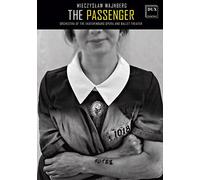 Mieczyslaw Wajnberg - The Passenger - Opera in 2 Acts [DVD]