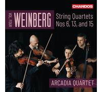 Arcadia Quartet - Mieczyslaw Weinberg: String Quartets, Vol. 4 (Nos 6, 13 and 15)