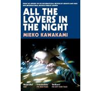 Mieko Kawakami All The Lovers In The Night (Paperback)