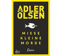 Miese kleine Morde: Crime Story, Adler-Olsen, Thiess 9783423217620 New.