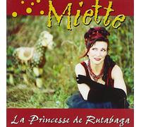 Miette - La Princesse Rutabaga