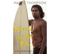 Mieux contre Pire: Une romance de petite ville avec une héroïne aux courbes voluptueuses (Les opposés s'attirent)