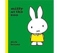 Miffy at the Zoo: (MIFFY)