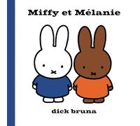 Miffy et mélanie