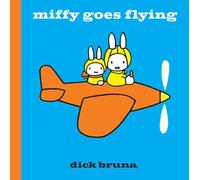 Miffy Goes Flying