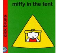 Miffy in the Tent (Miffy's Library)