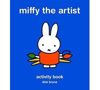 Miffy the Artist: Art Activity Book: 1