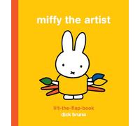 Miffy the Artist: Lift-the-Flap Book
