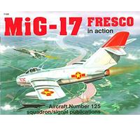 MiG-17 Fresco in Action - Aircraft No. 125
