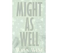 Might As Well: 1 (Kannon Ridge Series)