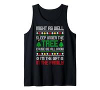 Might AS Well Sleep Under The Tree Cause WE Tank Top