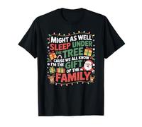 Might As Well Sleep Under The Tree Christmas Funny Xmas T-Shirt