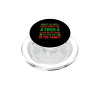 Might As Well Sleep Under The Tree I'm The Gift In Family PopSockets PopGrip for MagSafe