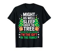 Might As Well Sleep Under The Tree Shirt Christmas Pajamas T-Shirt