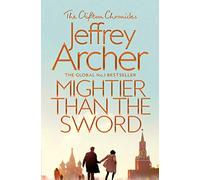 Mightier than the Sword: 5 (The Clifton Chronicles, 5)