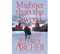 Mightier than the Sword (The Clifton Chronicles, 5)