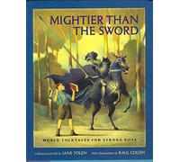 Mightier Than the Sword: World Folktales for Strong Boys