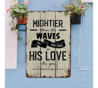 Mightier Than The Waves Of The Sea Is His Love For You Tin Signs Psalm 93:1, Inspiratiol Quote Retro Metal Signs, 8x12 Inches, Religious Gifts, Decor For Farmhouse, Bathroom, Family, Fade Resistant