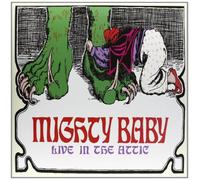 Mighty Baby - Live in the Attic [VINYL]