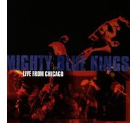 Mighty Blue Kings - Live from Chicago