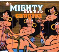 Mighty Dub Kats - Cangica