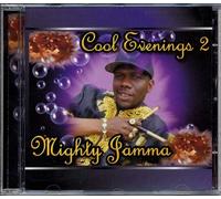Mighty Jamma - Cool Evenings 2