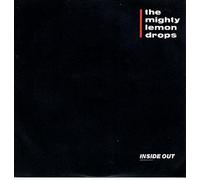 Mighty Lemon Drops, The - Inside Out