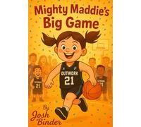 Mighty Maddie's Big Game