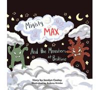 Mighty Max: and the Monsters at Bedtime
