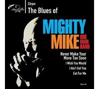 Mighty Mike Omb - The Blues Of... [7" VINYL]
