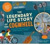 Mighty Models: The Legendary Life Story of the Cogwheel