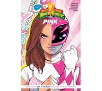 Mighty Morphin Power Rangers: Pink (Volume 1)