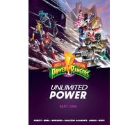 Mighty Morphin Power Rangers: Unlimited Power Vol. 1 – Unlimited Power Vol. 1 SC – BOOM! Studios