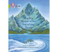 Mighty Mountains, Swirling Seas : Band 11/Lime