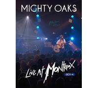 Mighty Oaks - Live At Montreux 2014