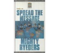 MIGHTY RYEDERS - Help Us Spread The Message (reissue) - cassette