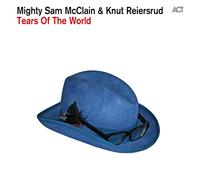 Mighty Sam Mcclain & Knu - Tears Of The World