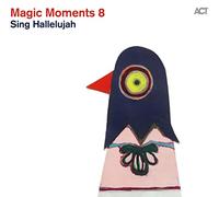Mighty Sam McClain - Magic Moments 8 - Sing Hallelujah