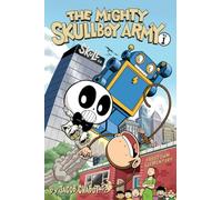 Mighty Skullboy Army, The (2nd Edition) Volume 1