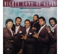 Mighty Sons of Glory - Jesus Is Everything [VINYL]