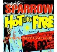 Mighty Sparrow - Hot Like Fire