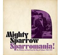Mighty Sparrow - Sparromania