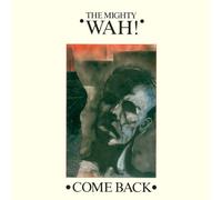 Mighty Wah! - Come back (1984) [VINYL]